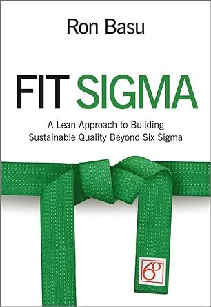 Fit Sigma A Lean Approach to Building Sustainable Quality Beyond Six Sigma Epub